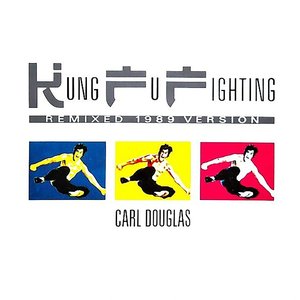 Kung Fu Fighting (1989 Remix) (7" Version)