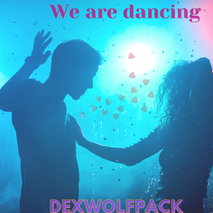 We are Dancing