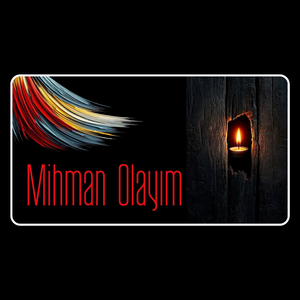 Mihman Olayım