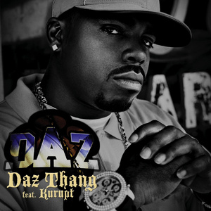 Daz Thang (Radio Edit) (Edited Album Version) (feat. Kurupt)