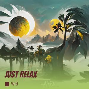 Just Relax