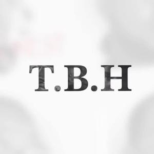 T.B.H
