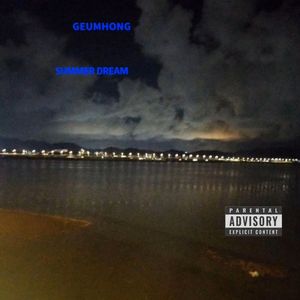 SUMMER DREAM(Prod.Gr33nart Beats)