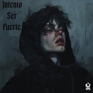 Intento Ser Fuerte