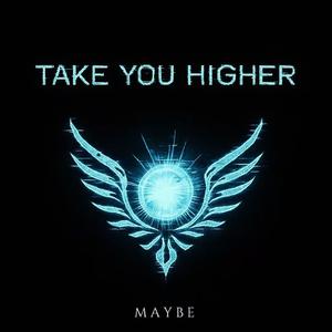 Take You Higher