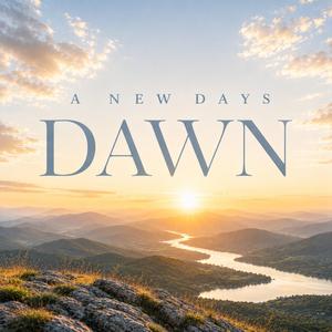 A New Days Dawn