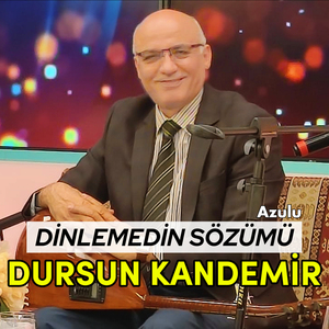 Dinlemedin Sözümü (Azulu)