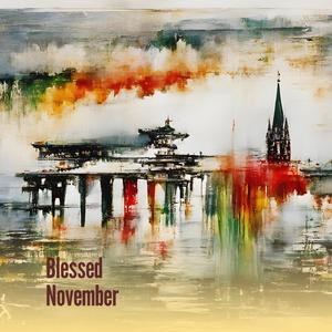 Blessed November