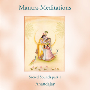 Sat Cit Ananda (Mantra Meditation)