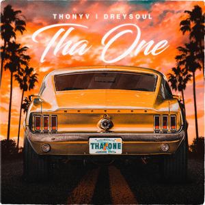 Tha One (feat. Dreysoul)