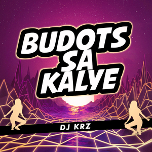 Budots Sa Kalye (Budots)