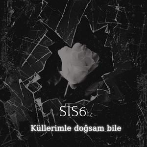 Küllerimle Doğsam Bile