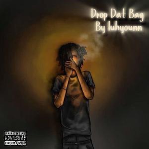 Drop Dat Bag