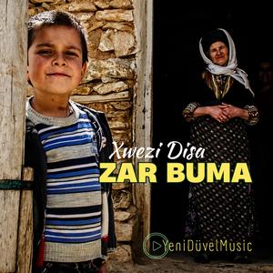 Xwezi Disa Zar Bûma