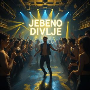 Jebeno Divlje
