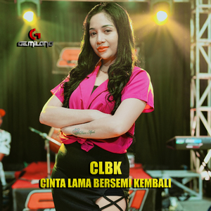 CLBK (Cinta Lama Bersemi Kembali)