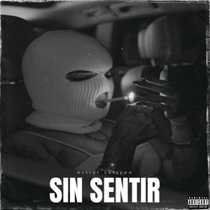 SIN SENTIR