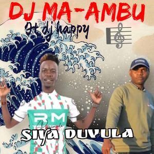 Siya duvula (feat. Dj happy)