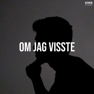 OM JAG VISSTE