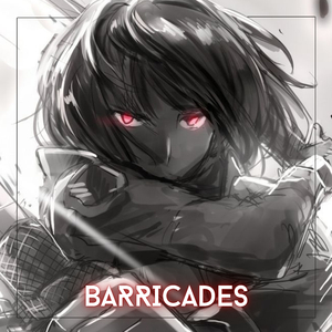 Barricades (Epic Version)