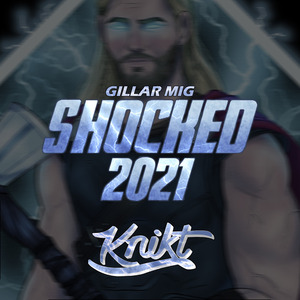 Gillar Mig (Shocked 2021)