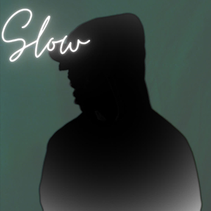 Slow