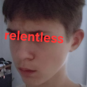 relentless