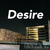 Uncle T - Desire