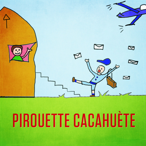 Pirouette, cacahuète (Il était un petit homme)