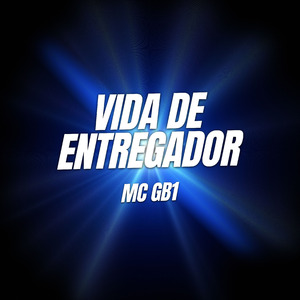 Vida de Entregador