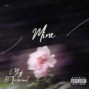 Mine (feat. Tiediamond)