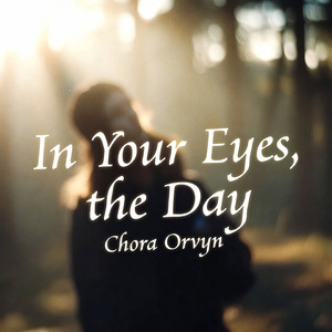 In Your Eyes, the Day