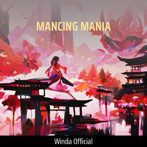 MANCING MANIA