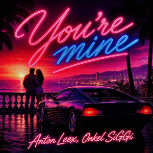 You're mine