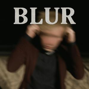 Blur (Outro)