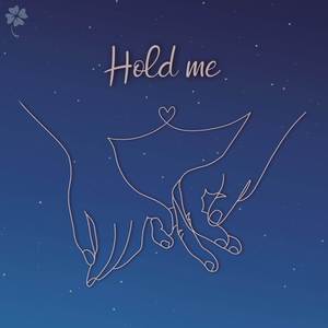 Hold Me