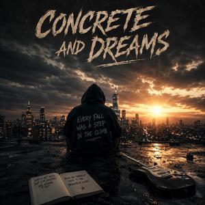 Concrete and Dreams