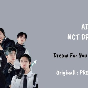 [AI COVER] NCT DREAM - Dream For You (꿈을 꾼다)