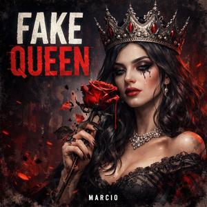 Fake Queen (Prod.M,R.cio)