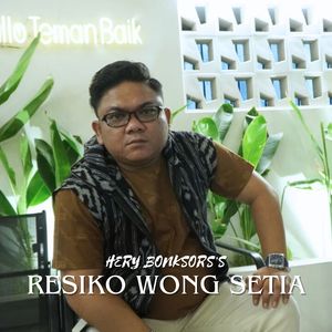 Resiko Wong Setia