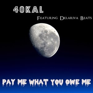 Pay Me What You Owe Me