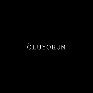 Ölüyorum