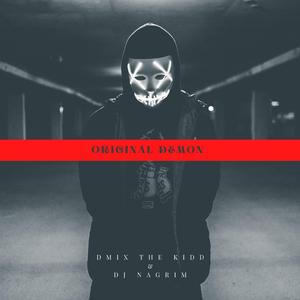 Original Demon (feat. Dmix The KiDD)