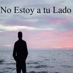 No Estoy a tu Lado