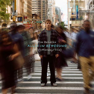Alles in Bewegung (MusicMonday / Trio)