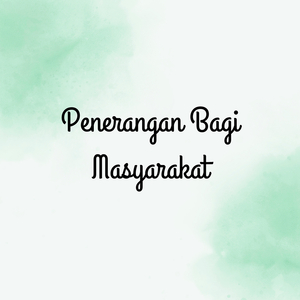 Penerangan Bagi Masyarakat