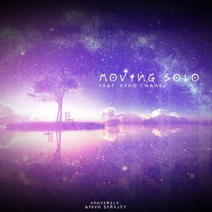Moving Solo (feat. Keno Chanel)