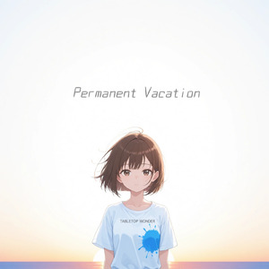Permanent Vacation