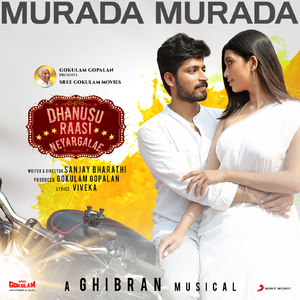 Murada Murada (From "Dhanusu Raasi Neyargalae")
