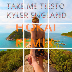 Take Me Tiesto (HOKAI Remix)